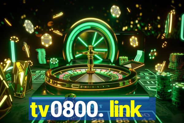 tv0800. link