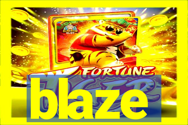 blaze