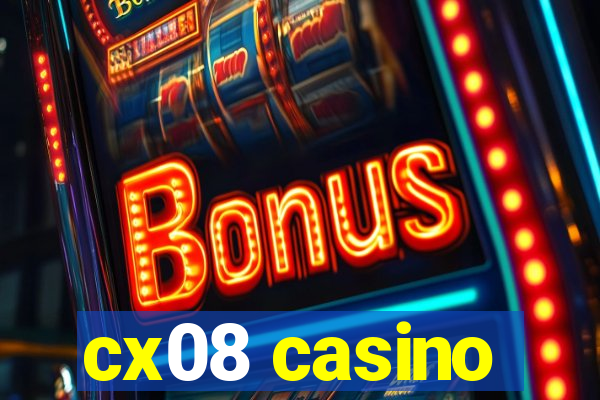 cx08 casino