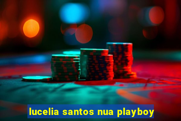 lucelia santos nua playboy