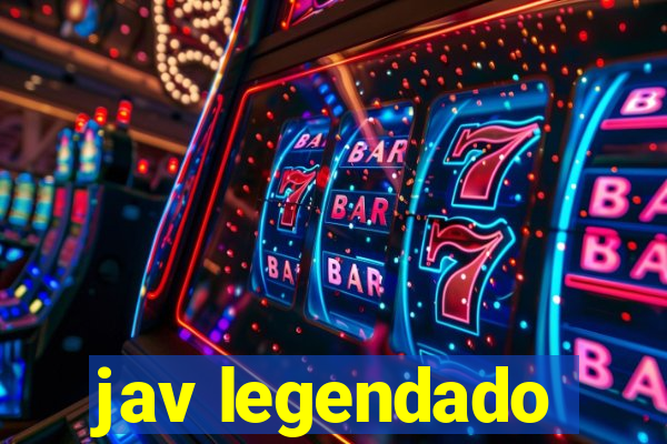 jav legendado