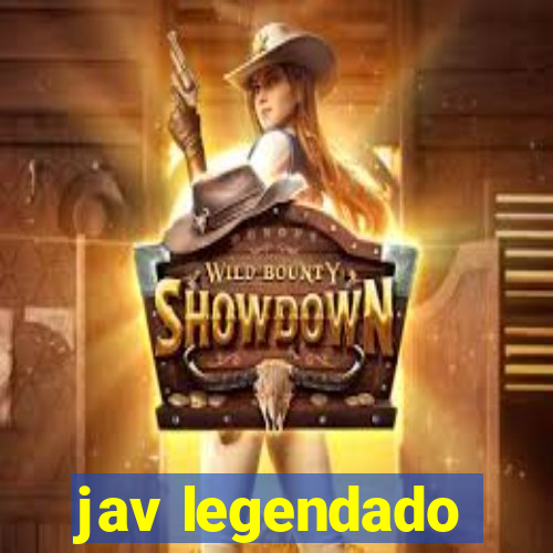 jav legendado