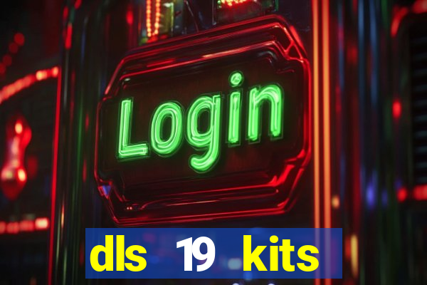 dls 19 kits barcelona 2015