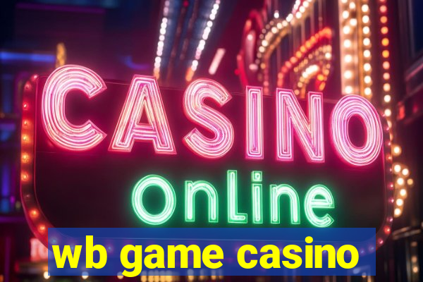 wb game casino