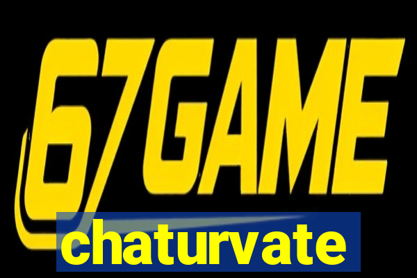 chaturvate