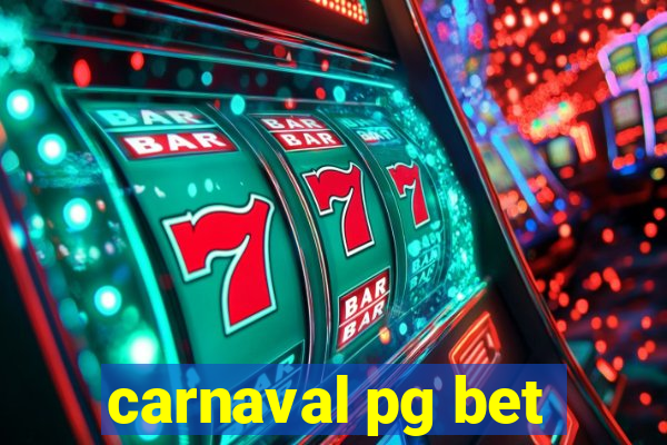 carnaval pg bet