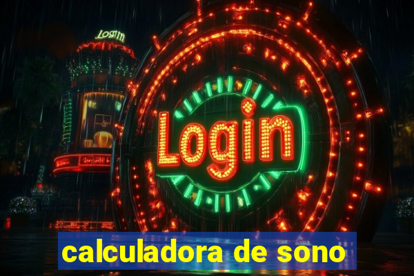 calculadora de sono