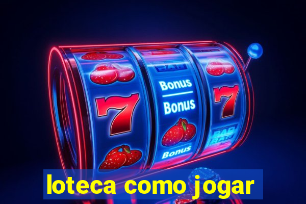 loteca como jogar