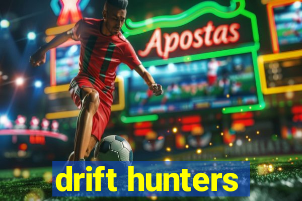 drift hunters