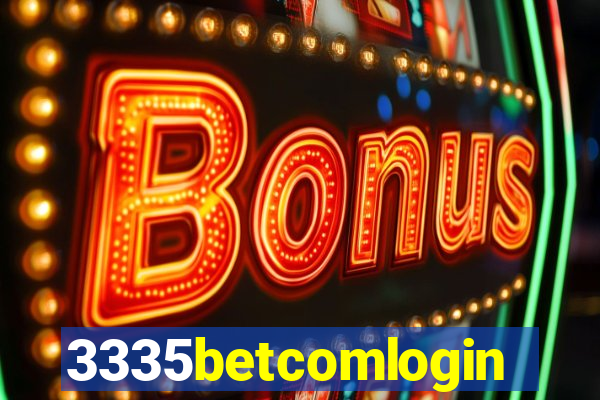 3335betcomlogin