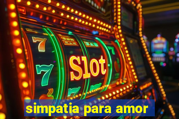 simpatia para amor