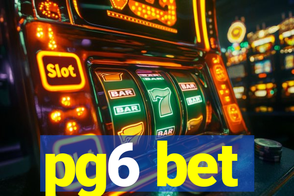pg6 bet