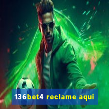 136bet4 reclame aqui
