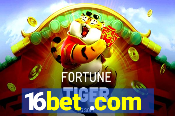 16bet .com
