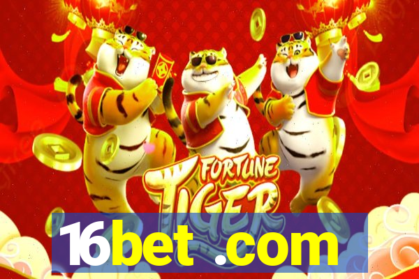 16bet .com