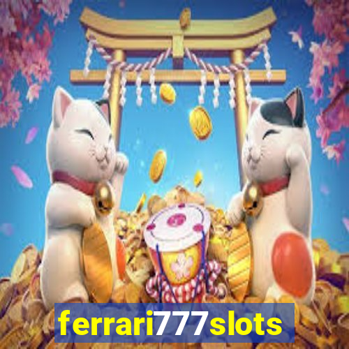 ferrari777slots.com