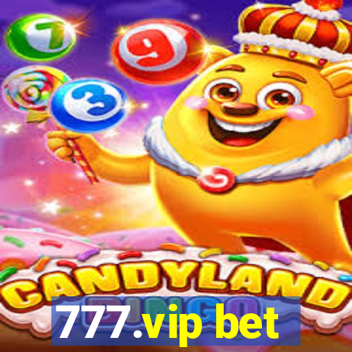 777.vip bet