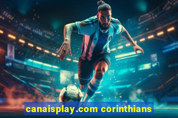 canaisplay.com corinthians