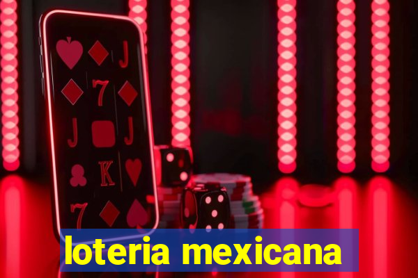 loteria mexicana