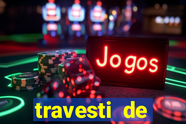 travesti de programa salvador bahia