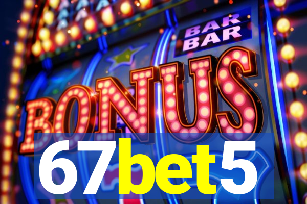 67bet5