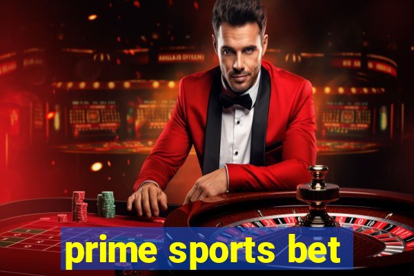 prime sports bet
