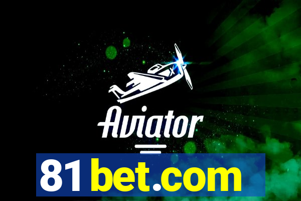81 bet.com