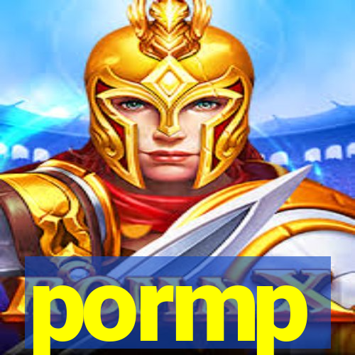 pormp