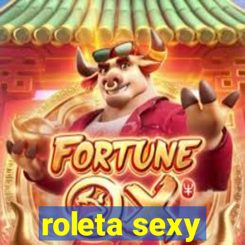 roleta sexy