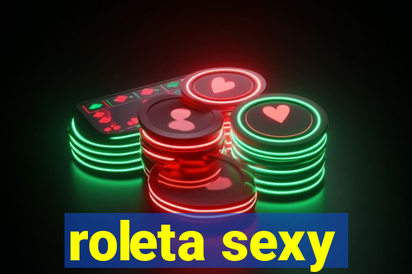 roleta sexy