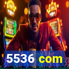5536 com