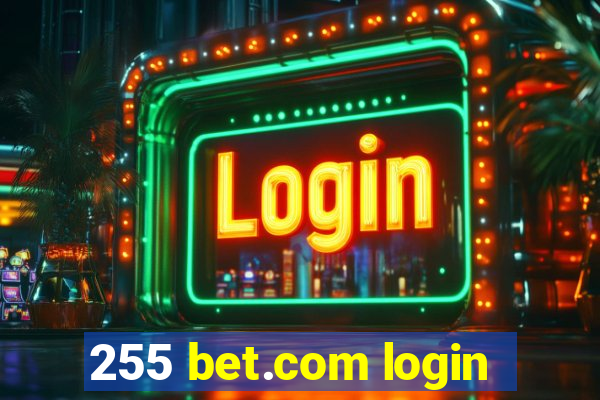 255 bet.com login