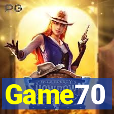 Game70