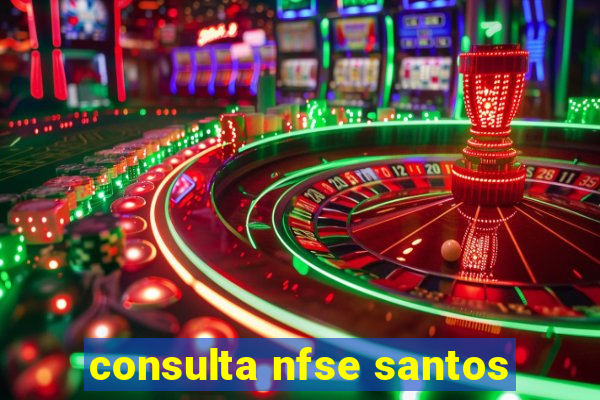 consulta nfse santos