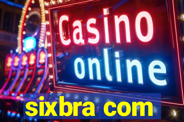 sixbra com
