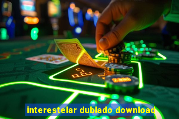 interestelar dublado download