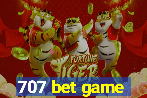 707 bet game