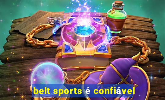 belt sports é confiável