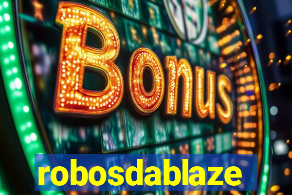 robosdablaze