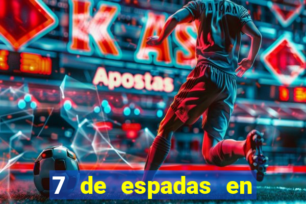 7 de espadas en el tarot