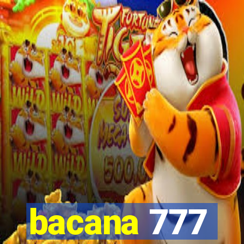 bacana 777