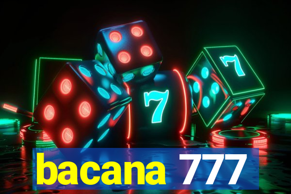 bacana 777