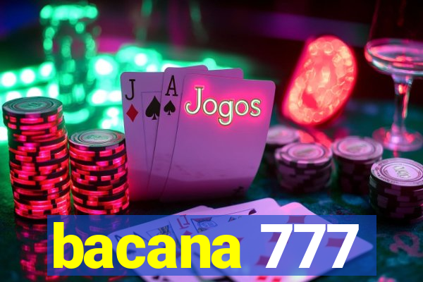 bacana 777
