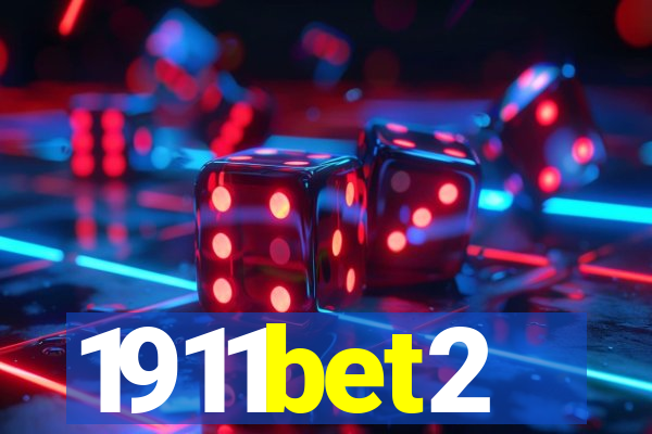1911bet2