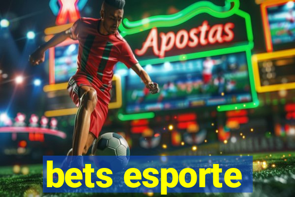 bets esporte
