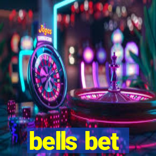 bells bet