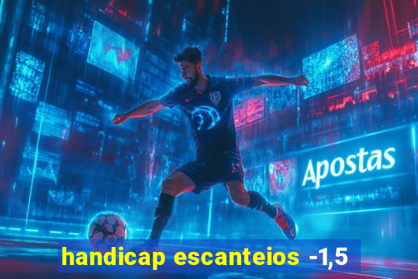 handicap escanteios -1,5