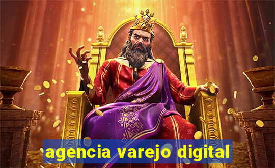 agencia varejo digital