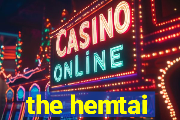 the hemtai