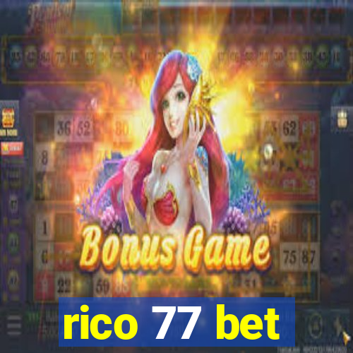 rico 77 bet